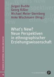 Cover von What's New? Neue Perspektiven in ethnographischer Erziehungswissenschaft