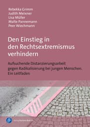 Cover von Den Einstieg in den Rechtsextremismus verhindern