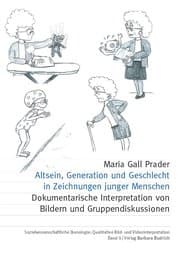 Cover von Altsein, Generation und Geschlecht in Zeichnungen junger Menschen