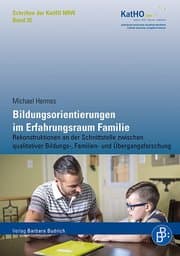 Cover von Bildungsorientierungen im Erfahrungsraum Familie