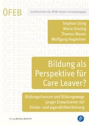 Cover von Bildung als Perspektive für Care Leaver?