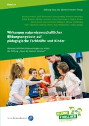 Cover von Wirkungen naturwissenschaftlicher Bildungsangebote auf pädagogische Fachkräfte und Kinder