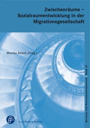 Cover von Zwischenräume - Sozialraumentwicklung in der Migrationsgesellschaft