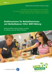 Cover von Zieldimensionen für Multiplikatorinnen und Multiplikatoren früher MINT-Bildung