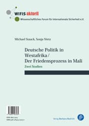 Cover von Deutsche Politik in Westafrika / Der Friedensprozess in Mali / Politique ouest-africaine de lAllemagne / Le processus de paix au Mali