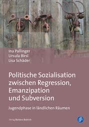 Cover von Politische Sozialisation zwischen Regression, Emanzipation und Subversion