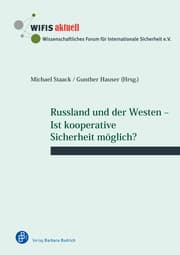 Cover von Russland und der Westen - Ist kooperative Sicherheit möglich?