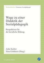 Cover von Wege zu einer Didaktik der Sozialpädagogik