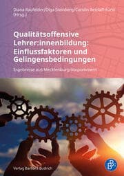 Cover von Qualitätsoffensive Lehrer:innenbildung: Einflussfaktoren und Gelingensbedingungen