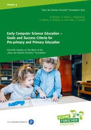 Cover von Early Computer Science Education - Goals and Success Criteria for Pre-Primary and Primary Education