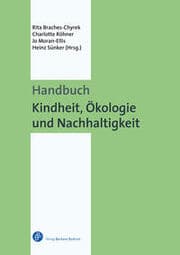Cover von Handbuch Kindheit, Ökologie und Nachhaltigkeit