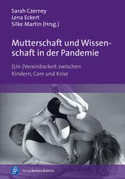 Cover von Mutterschaft und Wissenschaft in der Pandemie