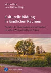 Cover von Kulturelle Bildung in ländlichen Räumen
