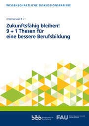 Cover von Zukunftsfähig bleiben! 9 + 1 Thesen für eine bessere Berufsbildung