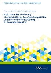 Cover von Evaluation der Förderung überbetrieblicher Berufsbildungsstätten und ihrer Weiterentwicklung zu Kompetenzzentren