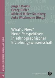 Cover von Whats New? Neue Perspektiven in ethnographischer Erziehungswissenschaft
