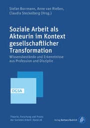Cover von Soziale Arbeit als Akteurin im Kontext gesellschaftlicher Transformation