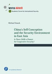 Cover von Chinas Self-Conception and the Security Environment in East Asia