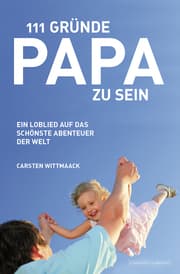 Cover von 111 Gründe, Papa zu sein