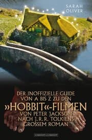 Cover von DER INOFFIZIELLE GUIDE VON A BIS Z ZU DEN 'HOBBIT'-FILMEN VON PETER JACKSON NACH J.R.R. TOLKIENS GROSSEM ROMAN