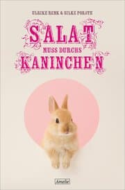 Cover von Salat muss durchs Kaninchen