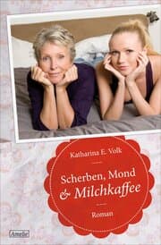 Cover von Scherben, Mond & Milchkaffee