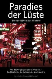 Cover von Paradies der Lüste - Ein Reisebericht aus Thailand