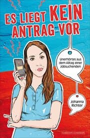 Cover von Es liegt kein Antrag vor