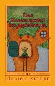 Cover von Das Kasematukel im Apfelbaum
