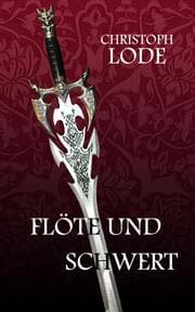 Cover von Flöte und Schwert