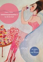 Cover von Schokomayopompadour 2 La vie en rose
