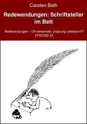 Cover von Redewendungen: Schriftsteller im Bett