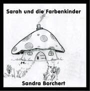 Cover von Sarah und die Farbenkinder