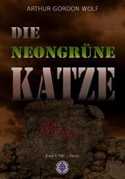 Cover von DIE NEONGRÜNE KATZE