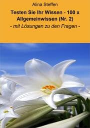 Cover von Testen Sie Ihr Wissen - 100 x Allgemeinwissen (Nr. 2)