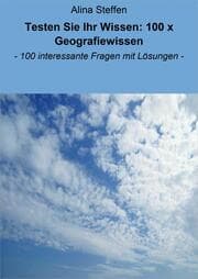 Cover von Testen Sie Ihr Wissen: 100 x Geografiewissen
