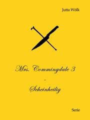 Cover von Mrs. Commingdale 3 - Scheinheilig