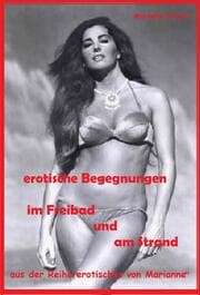Cover von erotische Begegnungen im Freibad + am Strand