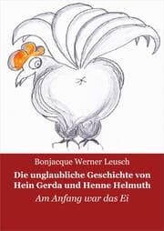 Cover von Die unglaubliche Geschichte von Hein, Gerda und Henne Helmuth