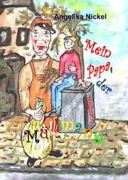 Cover von Mein Papa, der Müllmann