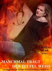 Cover von Manchmal trägt der Teufel weiß