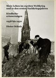 Cover von Mein Leben im zweiten Weltkrieg und in den ersten Nachkriegsjahren