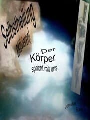 Cover von Selbstheilung aktivieren, der Körper spricht mit uns