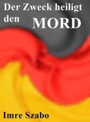 Cover von Der Zweck heiligt den Mord
