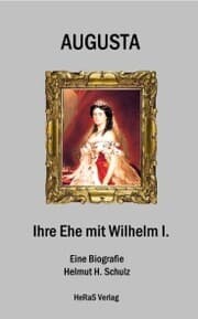 Cover von Augusta - Ihre Ehe mit Wilhelm I.