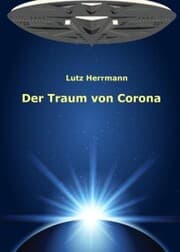 Cover von Der Traum von Corona