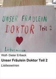 Cover von Unser Fräulein Doktor Teil 2