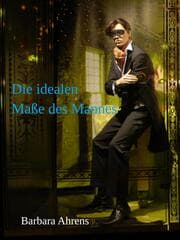 Cover von Die idealen Maße des Mannes