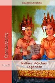 Cover von Mythen, Märchen und Legenden aus Kambodscha