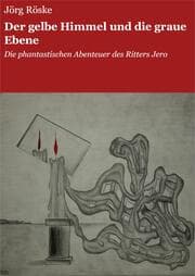 Cover von Der gelbe Himmel und die graue Ebene